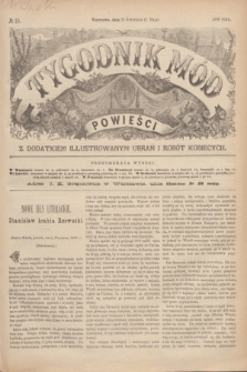 Tygodnik Mód i Powieści : z dodatkiem illustrowanym ubrań i robót kobiecych. 1890, № 18 (3 maja) + dod.
