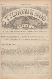 Tygodnik Mód i Powieści : z dodatkiem illustrowanym ubrań i robót kobiecych. 1890, № 20 (17 maja) + dod.