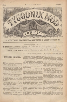 Tygodnik Mód i Powieści : z dodatkiem illustrowanym ubrań i robót kobiecych. 1890, № 34 (23 sierpnia) + dod.