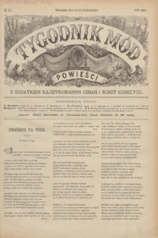 Tygodnik Mód i Powieści : z dodatkiem illustrowanym ubrań i robót kobiecych. 1890, № 43 (25 października) + dod.