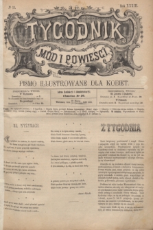 Tygodnik Mód i Powieści : pismo illustrowane dla kobiet. R.33, № 15 (11 kwietnia 1891)