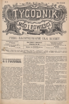 Tygodnik Mód i Powieści : pismo illustrowane dla kobiet. R.33, № 17 (25 czerwca 1891) + dod.