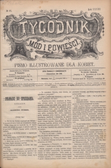 Tygodnik Mód i Powieści : pismo illustrowane dla kobiet. R.33, № 46 (14 listopada 1891) + dod.