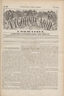 Tygodnik Mód i Powieści : z dodatkiem illustrowanym ubrań i robót kobiecych. 1874, № 32 (8 sierpnia)