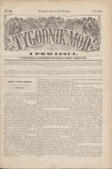 Tygodnik Mód i Powieści : z dodatkiem illustrowanym ubrań i robót kobiecych. 1874, № 35 (29 sierpnia)