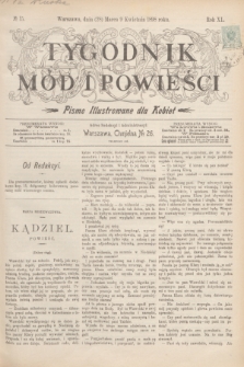 Tygodnik Mód i Powieści : pismo illustrowane dla kobiet. R.40, № 15 (9 kwietnia 1898)