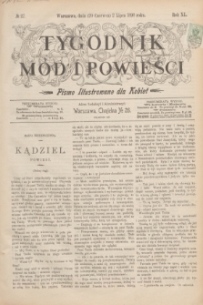 Tygodnik Mód i Powieści : pismo illustrowane dla kobiet. R.40, № 27 (2 lipca 1898)