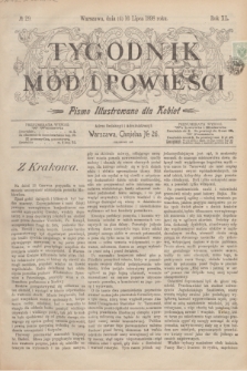Tygodnik Mód i Powieści : pismo illustrowane dla kobiet. R.40, № 29 (16 lipca 1898)