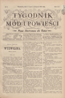 Tygodnik Mód i Powieści : pismo illustrowane dla kobiet. R.41, № 31 (5 sierpnia 1899)