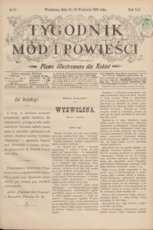 Tygodnik Mód i Powieści : pismo illustrowane dla kobiet. R.41, № 38 (23 września 1899)