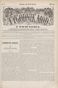 Tygodnik Mód i Powieści : z dodatkiem illustrowanym ubrań i robót kobiecych. 1876, № 4 (22 stycznia) + dod.