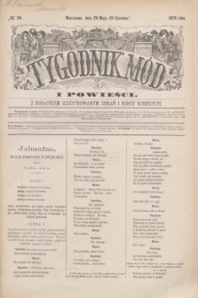 Tygodnik Mód i Powieści : z dodatkiem illustrowanym ubrań i robót kobiecych. 1876, № 24 (10 czerwca)