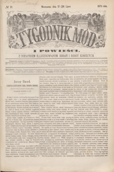 Tygodnik Mód i Powieści : z dodatkiem illustrowanym ubrań i robót kobiecych. 1876, № 31 (29 lipca) + dod.