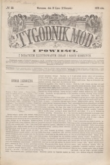 Tygodnik Mód i Powieści : z dodatkiem illustrowanym ubrań i robót kobiecych. 1876, № 33 (12 sierpnia) + dod.