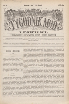 Tygodnik Mód i Powieści : z dodatkiem illustrowanym ubrań i robót kobiecych. 1876, № 34 (19 sierpnia) + dod.