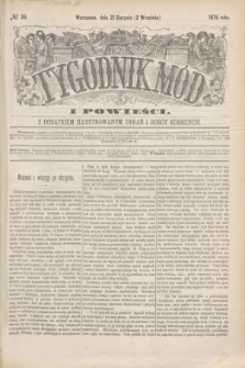 Tygodnik Mód i Powieści : z dodatkiem illustrowanym ubrań i robót kobiecych. 1876, № 36 (2 września) + dod. + wkładka