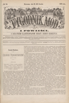 Tygodnik Mód i Powieści : z dodatkiem illustrowanym ubrań i robót kobiecych. 1876, № 53 (30 grudnia)