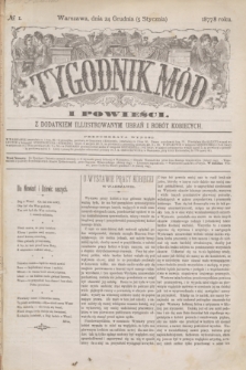 Tygodnik Mód i Powieści : z dodatkiem illustrowanym ubrań i robót kobiecych. 1878, № 1 (5 stycznia) + dod.