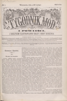 Tygodnik Mód i Powieści : z dodatkiem illustrowanym ubrań i robót kobiecych. 1878, № 7 (16 lutego) + dod.