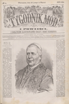 Tygodnik Mód i Powieści : z dodatkiem illustrowanym ubrań i robót kobiecych. 1878, № 9 (2 marca)