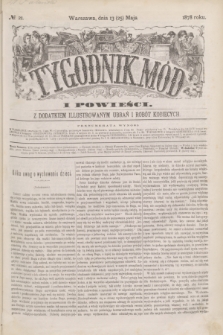 Tygodnik Mód i Powieści : z dodatkiem illustrowanym ubrań i robót kobiecych. 1878, № 21 (25 maja) + dod.