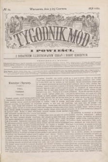 Tygodnik Mód i Powieści : z dodatkiem illustrowanym ubrań i robót kobiecych. 1878, № 24 (15 czerwca)