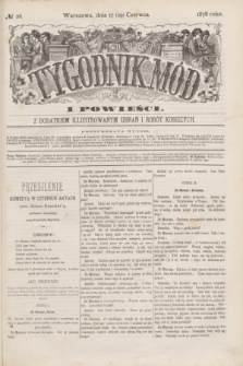 Tygodnik Mód i Powieści : z dodatkiem illustrowanym ubrań i robót kobiecych. 1878, № 26 (29 czerwca) + dod.