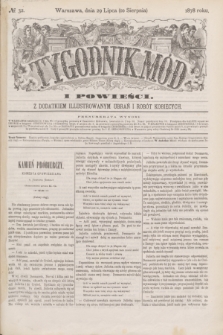 Tygodnik Mód i Powieści : z dodatkiem illustrowanym ubrań i robót kobiecych. 1878, № 32 (10 sierpnia) + dod.+ wkładka