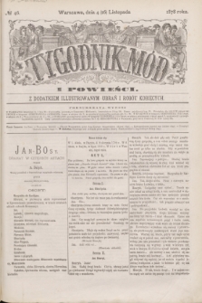 Tygodnik Mód i Powieści : z dodatkiem illustrowanym ubrań i robót kobiecych. 1878, № 46 (16 listopada) + dod. + wkładka