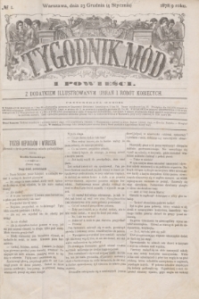 Tygodnik Mód i Powieści : z dodatkiem illustrowanym ubrań i robót kobiecych. 1879, № 1 (4 stycznia) + dod.