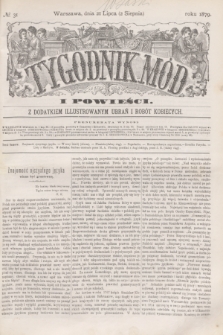 Tygodnik Mód i Powieści : z dodatkiem illustrowanym ubrań i robót kobiecych. 1879, № 31 (2 sierpnia) + dod.