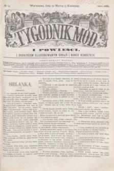 Tygodnik Mód i Powieści : z dodatkiem illustrowanym ubrań i robót kobiecych. 1880, № 14 (3 kwietnia) + dod.