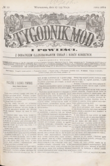 Tygodnik Mód i Powieści : z dodatkiem illustrowanym ubrań i robót kobiecych. 1880, № 22 (29 maja) + dod. + wkładka