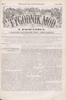 Tygodnik Mód i Powieści : z dodatkiem illustrowanym ubrań i robót kobiecych. 1880, № 42 (16 października) + dod. + wkładka