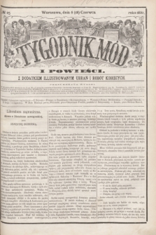 Tygodnik Mód i Powieści : z dodatkiem illustrowanym ubrań i robót kobiecych. 1881, № 25 (18 czerwca) + dod.