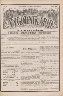 Tygodnik Mód i Powieści : z dodatkiem illustrowanym ubrań i robót kobiecych. 1881, № 38 (17 września) + dod.