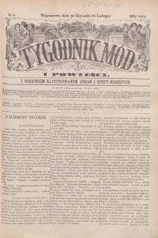 Tygodnik Mód i Powieści : z dodatkiem illustrowanym ubrań i robót kobiecych. 1882, № 6 (11 lutego) + dod. + wkładka