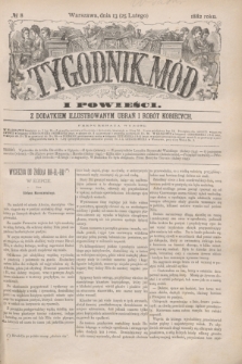 Tygodnik Mód i Powieści : z dodatkiem illustrowanym ubrań i robót kobiecych. 1882, № 8 (25 lutego) + dod.