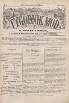Tygodnik Mód i Powieści : z dodatkiem illustrowanym ubrań i robót kobiecych. 1882, № 11 (18 marca) + dod. + wkładka