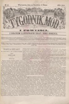 Tygodnik Mód i Powieści : z dodatkiem illustrowanym ubrań i robót kobiecych. 1882, № 18 (6 maja) + dod. + wkładka