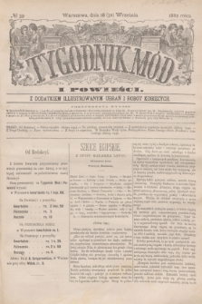 Tygodnik Mód i Powieści : z dodatkiem illustrowanym ubrań i robót kobiecych. 1882, № 39 (30 września) + dod. + wkładka