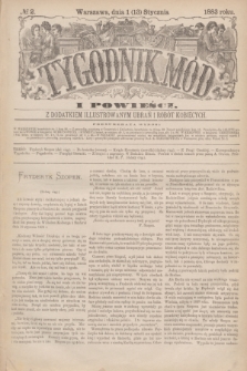 Tygodnik Mód i Powieści : z dodatkiem illustrowanym ubrań i robót kobiecych. 1883, № 2 (13 stycznia) + dod. + wkładka