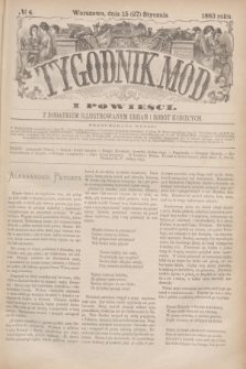 Tygodnik Mód i Powieści : z dodatkiem illustrowanym ubrań i robót kobiecych. 1883, № 4 (27 stycznia) + dod. + wkładka