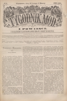 Tygodnik Mód i Powieści : z dodatkiem illustrowanym ubrań i robót kobiecych. 1883, № 9 (3 marca) + dod.