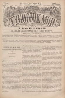 Tygodnik Mód i Powieści : z dodatkiem illustrowanym ubrań i robót kobiecych. 1883, № 20 (19 maja) + dod. + wkładka