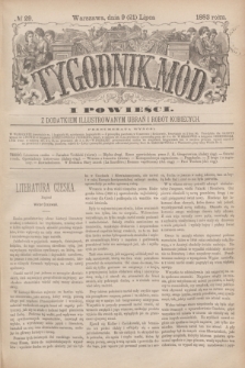 Tygodnik Mód i Powieści : z dodatkiem illustrowanym ubrań i robót kobiecych. 1883, № 29 (21 lipca) + dod.