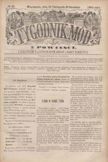 Tygodnik Mód i Powieści : z dodatkiem illustrowanym ubrań i robót kobiecych. 1883, № 49 (8 grudnia ) + dod. + wkł.