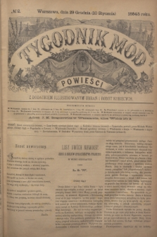 Tygodnik Mód i Powieści : z dodatkiem illustrowanym ubrań i robót kobiecych. 1885, № 2 (10 stycznia) + dod.