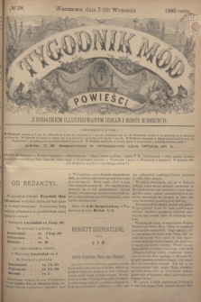Tygodnik Mód i Powieści : z dodatkiem illustrowanym ubrań i robót kobiecych. 1885, № 38 (19 września) + dod. + wkładka