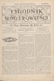 Tygodnik Mód i Powieści : pismo illustrowane dla kobiet. R.38, № 3 (18 stycznia 1896)